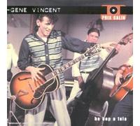 Gene Vincent - Be Bop A Lula