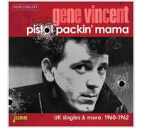 Gene Vincent – Pistol Packin' Mama – UK Singles & More 1960-1962