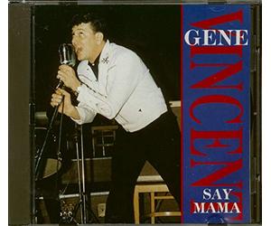 Gene Vincent - Say Mama