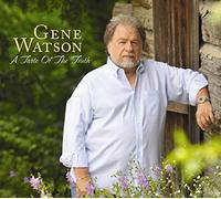 Gene Watson - A Taste of the Truth