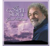 Gene Watson - Gospel Side Of Gene Watson [Us Import]