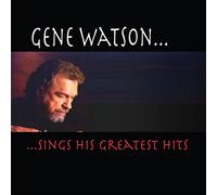 GENE WATSON - Greatest Hits