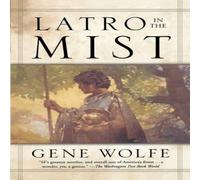 Gene Wolfe Latro in the Mist: Soldier of the Mist & Soldier of Arete Gene Wolfe Multicolor