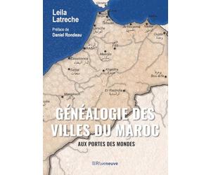 Généalogie des villes du Maroc - Aux portes des mondes