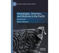 Genealogies, Genomes, and Histories in the Pacific : Genetic Drift