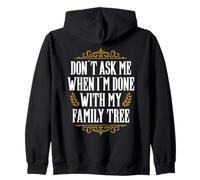 Genealogist Appreciation Historian Don´t Ask Genealogy Zip Hoodie