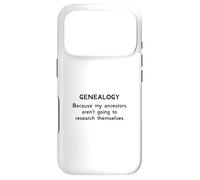 Genealogy Because My Ancestors Aren't Going to Research Case for iPhone 17 Pro