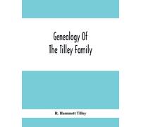 Genealogy Of The Tilley Family
