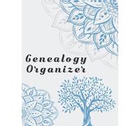 Genealogy Organizer Schedule Book: Tracker Workbook With Genealogy Charts, Cousin Chart, History Timeline