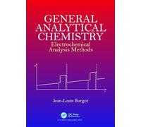 General Analytical Chemistry: Electrochemical Analysis Methods