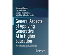 General Aspects of Applying Generative AI in Higher Education: Opportunities and Challenges