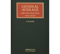 General Average: Law and Practice (Lloyd's Shipping Law Library)