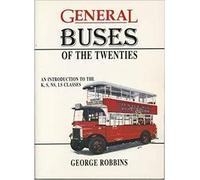 General Buses of the Twenties: An Introduction to the K, S, NS, LS Classes