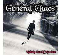 General Chaos - Nothing Out Of Nowhere