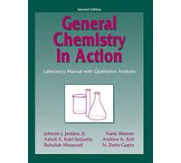 General Chemistry in Action: Laboratory Manual with Qualitative Analysis