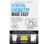General Chemistry Made Easy: For Pre-Med, Nursing & Healthcare College Students' Complete Guide: Study Guides, Memory Rhymes & Quizzes for Every ... | OAT | GRE | ACS (Made Easy Academy Series)
