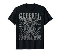 General Contractor Because Genious is Not an Official T-Shirt