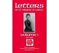 General Correspondence, 1877-1890 (v. 1) (Letters of St. Therese of Lisieux)
