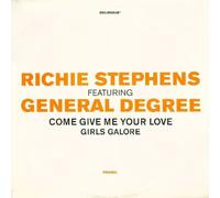 General Degree - Come Give Me Your Love / Girls Galore - Richie Stevens Feat General Degree 12"