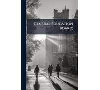 General Education Board;