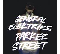 General Elektriks - Parker Street -Digi-