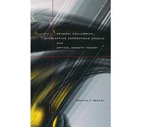 General Equilibrium, Overlapping Generations Models, and Optimal Growth Theory