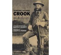 General George Crook: His Autobiography