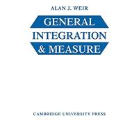 General Integration and Measure