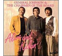 General Johnson & Chairmen of - Alive & Kickin'