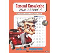 GENERAL KNOWLEDGE WORD SEARCH PUZZLE: General Knowledge Word Searches I Easy-to-Read Print: Vocabulary Builders, Memory Practice & Cognitive Words I ... for Holidays, Vacations & Relaxation 11-03