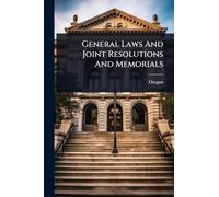 General Laws And Joint Resolutions And Memorials