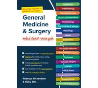 General Medicine and Surgery, MLA edition : Medical student revision guide