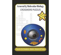 General & Molecular Biology Crossword Puzzle: Crossword Puzzles with Easy to Read Print about the Gen. Biology 6x9inches, 290 pages|120+ Puzzles..Gift ... and Free Times.120+Puzzles for Adults