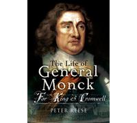 General Monck: for King & Cromwell