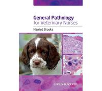 General Pathology for Veterinary Nurses