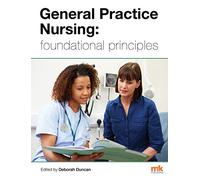 General Practice Nursing: foundational principles