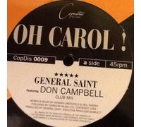 General Saint - General Saint Featuring Don Campbell - Oh Carol! - Copasetic Records - CopDis 0009