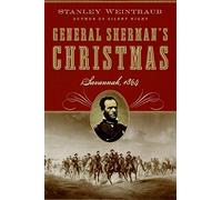 General Sherman's Christmas: Savannah, 1864