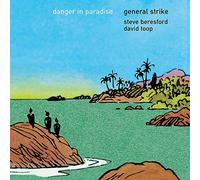 General Strike - Danger In Paradise [VINYL]