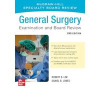 General Surgery Examination and Board Review, Second Edition