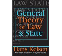 General Theory of Law and State (Law & Society Series)