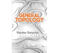 General Topology (Dover Books on Mathematics)