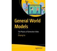 General World Models: The Physics of Generative Video