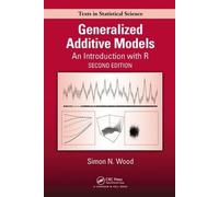 Generalized Additive Models: An Introduction with R, Second Edition 2nd Edition