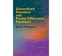 Generalized Functions and Partial Differential Equations (Dover Books on Mathema 1.4tics)