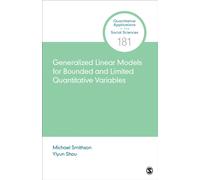 Generalized Linear Models for Bounded and Limited Quantitative Variables