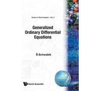 Generalized Ordinary Differential Equations (Series in Real Analysis): 5