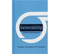 Generalship: All That Really Matters