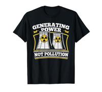 Generating Power Not Pollution Energy Nuclear Engineer Value Graphic T-Shirt