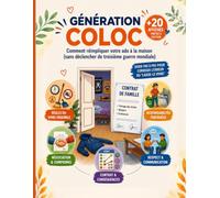Génération Coloc: 20 affiches pour réimpliquer votre ado à la maison (Kit de Survie Parentale)
